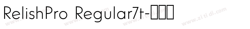 RelishPro Regular7t字体转换